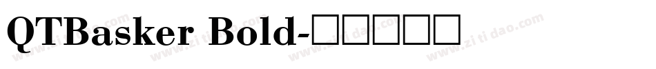 QTBasker Bold字体转换